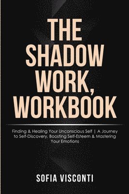 Shadow Work Workbook