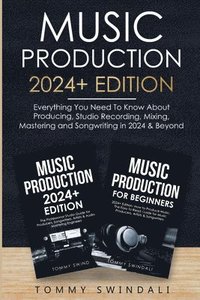 bokomslag Music Production 2024+ Edition