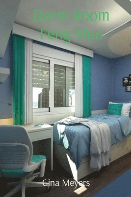 Dorm Room Feng Shui