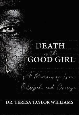 Teresa Taylor-Williams, Robbie Grayson - Death of the Good Girl, Häftad
