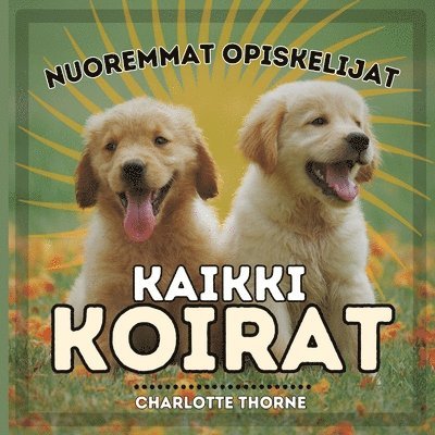 Charlotte Thorne - Nuoremmat Opiskelijat, Kaikki Koirat, Häftad