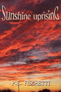 bokomslag Sunshine Uprising