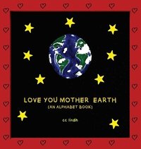bokomslag Love You Mother Earth