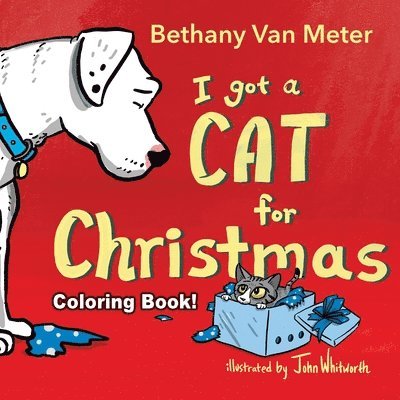 Coloring Book! River the Dog - &quot;I got a Cat for Christmas&quot; 1
