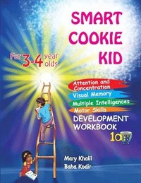 bokomslag Smart Cookie Kid For 3-4 Year Olds Attention and Concentration Visual Memory Multiple Intelligences Motor Skills Book 1A