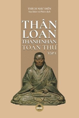 bokomslag Thn Loan Thnh Nhn Ton Th&#432; - T&#7853;p 1