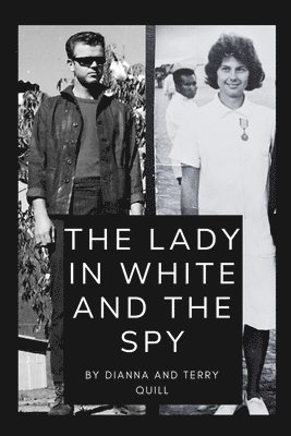 bokomslag The Lady in White and The Spy