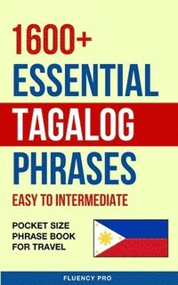 bokomslag 1600+ Essential Tagalog Phrases