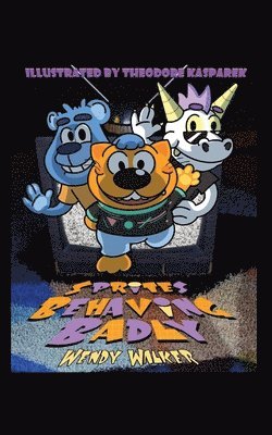 Wendy Walker - Sprites Behaving Badly, Häftad