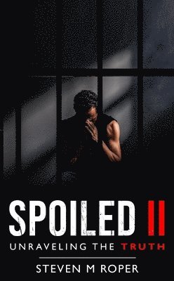 Steven M Roper, Steven M. Roper - Spoiled II, Häftad