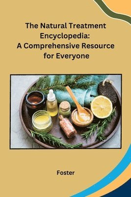 The Natural Treatment Encyclopedia 1