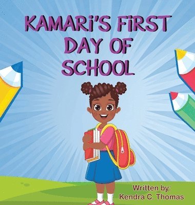 Kamari's First Day of School 1