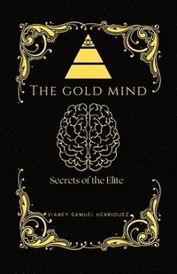 bokomslag The Gold Mind