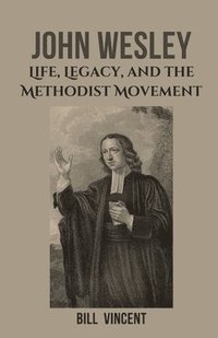bokomslag John Wesley