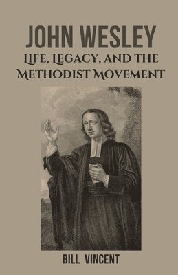 bokomslag John Wesley