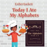 bokomslag Today I Ate My Alphabets
