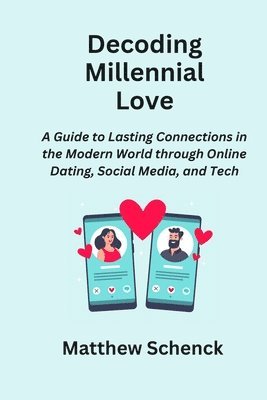 Decoding Millennial Love 1