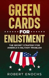 bokomslag Green Cards for Enlistment