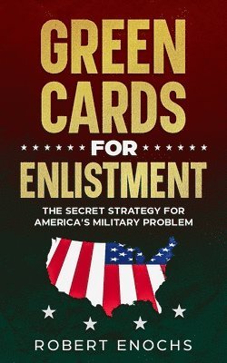 Green Cards for Enlistment 1