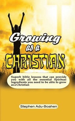 Growing as a Christian 1