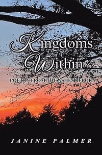 bokomslag Kingdoms Within - Poetry from the Ashes Reborn