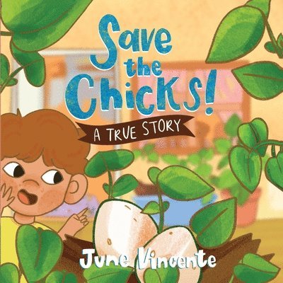 Save the Chicks! 1