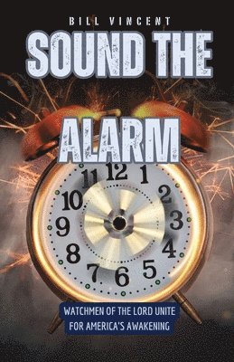 Bill Vincent - Sound the Alarm, Häftad