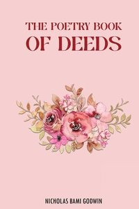 bokomslag Poetry Book of Deeds