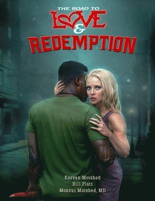 The Road to Love and Redemption 1