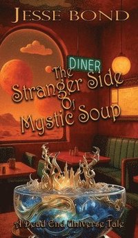 bokomslag The Stranger Side of Mystic Soup