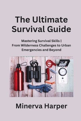 The Ultimate Survival Guide 1