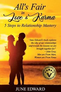 bokomslag All's Fair in Love & Karma 5 Steps to Relationship Mastery