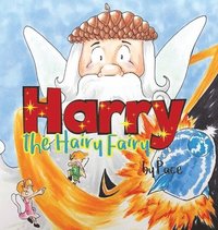 bokomslag Harry the Hairy Fairy