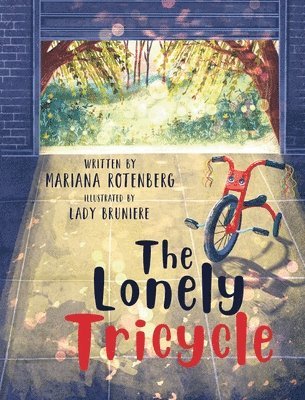 Mariana Rotenberg - Lonely Tricycle, Inbunden