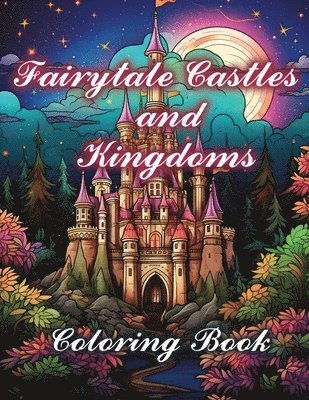 bokomslag Fairytale Castles and Kingdoms