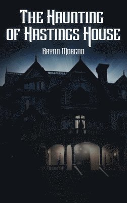 The Haunting of Hastings House 1