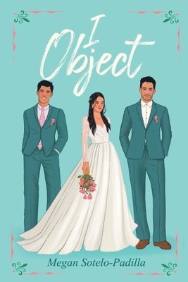 Megan Sotelo-Padilla - I Object, Häftad