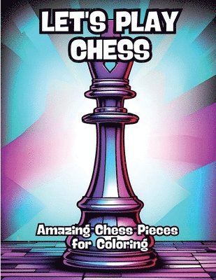 Let's Play Chess 1
