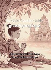 bokomslag The Quiet Garden Guide ??????????????????&