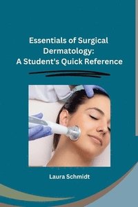 bokomslag Essentials of Surgical Dermatology