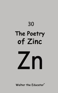 bokomslag Poetry of Zinc