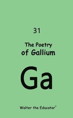 bokomslag Poetry of Gallium