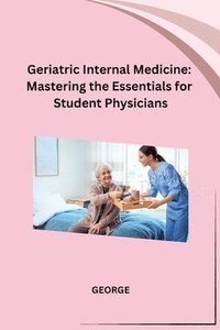 bokomslag Geriatric Internal Medicine