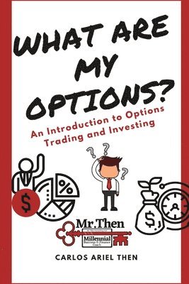 What are my Options? 1