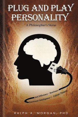 Ralph A Morgan, Ralph A. Morgan, Ralph  A. Morgan - Plug and Play Personality, Häftad