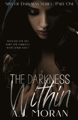 The Darkness Within 1