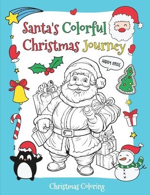 Santa's Colorful Christmas Journey 1