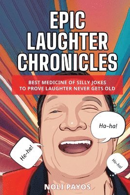 Noli V Payos, Noli V. Payos, NOLI  V PAYOS - Epic Laughter Chronicles, Häftad