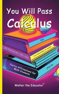 bokomslag You Will Pass Calculus