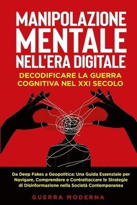 bokomslag Manipolazione Mentale nell'Era Digitale